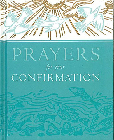 Prayers For Your Confirmation