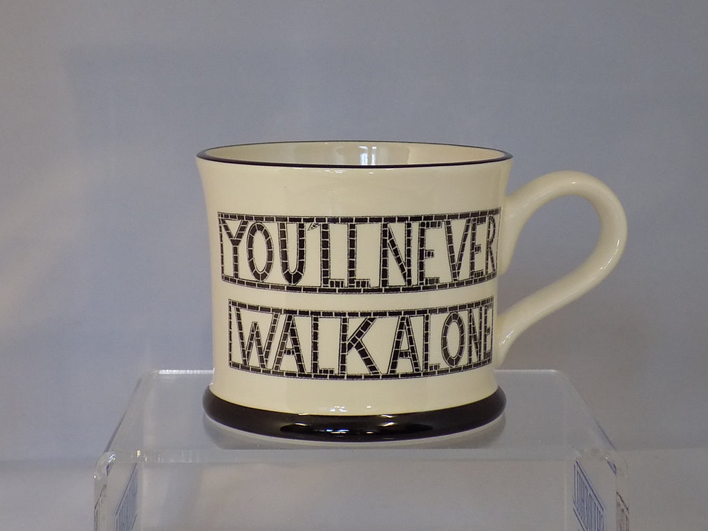 Never walk alone mug